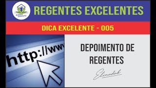 DICA EXCELENTE Nº 005  GUIA DEPOIMENTO DE REGENTES [upl. by Berl]