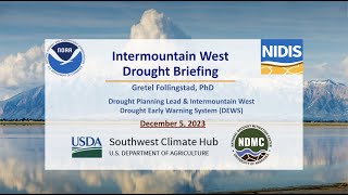 December 2023 Intermountain West Drought Conditions Briefing [upl. by Nenney]