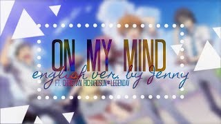 On My MinD • english ver by Jenny ft Christian Richardson amp Legendav Fastest Finger First OP [upl. by Rhynd]