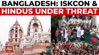 Rising AntiHindu Sentiment In Bangladesh ISKCON Targeted  India Today News [upl. by Temple323]