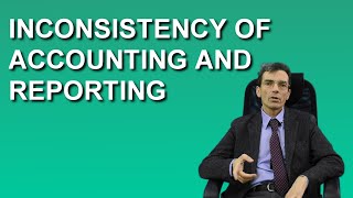 Inconsistency of Accounting and Reporting [upl. by Porett]