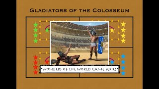 Gladiators of the Colosseum  World Wonder Game Series 5 [upl. by Garnett270]