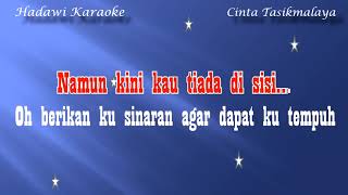 Cinta Tasikmalaya Karaoke No Vokal Asahan1 [upl. by Pittman]