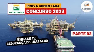 PARTE 02 PROVA PETROBRAS  CONCURSO 2023 TST  COMENTADA [upl. by Laws]