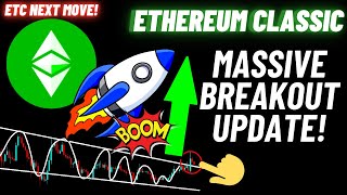 Ethereum Classic ETC Massive Breakout Update [upl. by Itsrik]