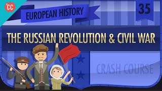 Russian Revolution and Civil War Crash Course European History 35 [upl. by Ahseinaj]