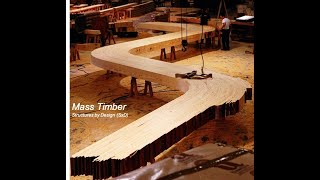 Mass Timber Basics Structural amp Material Qualities [upl. by Calva]