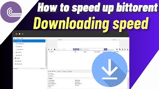 How To Speed Up Bittorrent Download Speed  Increase Download Speed [upl. by Nylsaj]