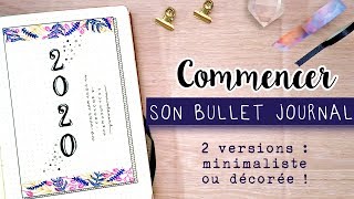 Comment commencer son Bullet Journal  PLAN WITH ME 2020 [upl. by Suoivatram726]