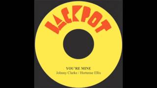 Youre Mine  Johnny Clarke Hortense Ellis [upl. by Ahsetel]