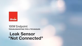 Itron 100W Endpoint  Leak Sensor Not Connected [upl. by Balsam]