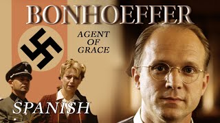 Bonhoeffer Agent of Grace Spanish  Ulrich Tukur Johanna Klante Robert Joy [upl. by Aham742]