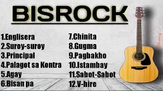 BISROCK Songs Playlist for 2024 Music Trip [upl. by Kort]