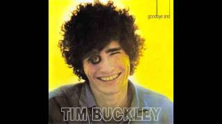 Tim Buckley ― Phantasmagoria In Two [upl. by Calvin747]