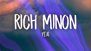 Yeat  Rich Minion Lyrics  i count money [upl. by Marsha]