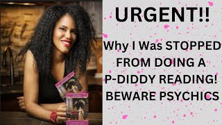 Why I Was STOPPED ⛔️ From Doing A P Diddy Tarot Reading Beware other Psychictarot Readers [upl. by Brenton]