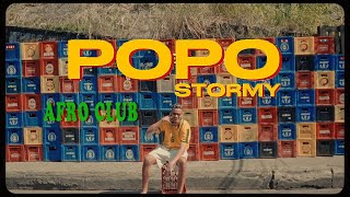 STORMY  POPO Remix Afro Club [upl. by Lramaj813]