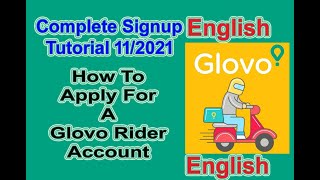 Glovo Complete Signup Tutorial  November 2021  GLOVO Rider Account  GLOVO  ENGLISH [upl. by Muna607]