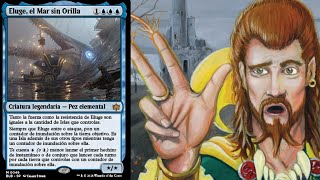 🧜‍♀️ELUGE el Mar Sin Orilla🧜‍♂️ Commander MTG Arena Historic Brawl [upl. by Sammie483]