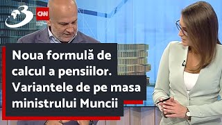 Noua formulă de calcul a pensiilor Variantele de pe masa ministrului Muncii [upl. by Eeresid]