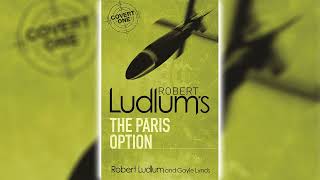 The Paris Option by Robert Ludlum CovertOne 3  Audiobooks Full Length [upl. by Tull919]