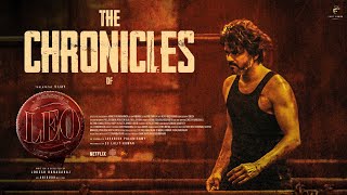 THE CHRONICLES OF LEO  Thalapathy Vijay  Lokesh Kanagaraj  Anirudh Ravichander [upl. by Izmar768]