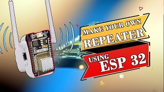 How to make WIFI Range Extender  ESP WIFI Range Extender  Diy WIFI Extender  WIFI Repeater [upl. by Agnesse208]