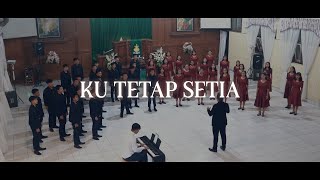 KU TETAP SETIA  Grezia Epiphania SATB  Remaja GMIM Imanuel Taratara [upl. by Grosmark]