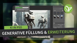 KI in PhotoshopTutorial Generative Füllung und Erweiterung [upl. by Curkell]