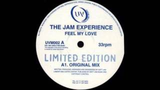 The Jam Experience  Feel My Love [upl. by Anirad]