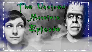 The Unaired Munsters Episode [upl. by Zalucki]