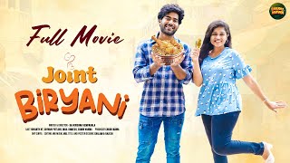 JOINT BIRYANI  Full Movie A Short Series  Shivani  Nihanth  Sai Krishna  Chudu Mawa [upl. by Magan751]