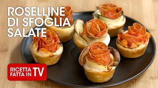 ROSELLINE DI PASTA SFOGLIA SALATE di Benedetta Rossi  Ricetta TV Fatto in Casa per Voi [upl. by Alleynad55]