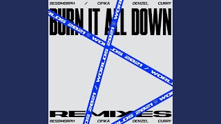 Burn It All Down CIFIKA Remix [upl. by Cherice]