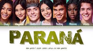 Now United  “Paraná”  Color Coded Lyrics [upl. by Bourke]