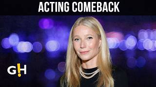 Gwyneth Paltrows Return to Acting A Daughters Influence  Entertainment News [upl. by Anippesuig494]