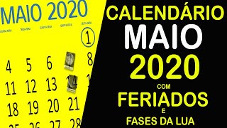 CALENDÁRIO MAIO 2020 FERIADOS DATAS COMEMORATIVAS E FASES DA LUA DO MÊS DE MAIO [upl. by Angid]