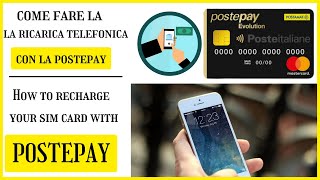 Come fare la ricaricare telefonica con la Postepay  How to recharge your sim card with Postepay [upl. by Peck555]