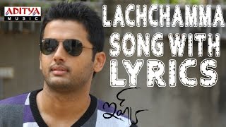 Lachhamma Song With Lyrics  Ishq Songs  NitinNitya MenonAnoop RubensAditya Music Telugu [upl. by Wit]