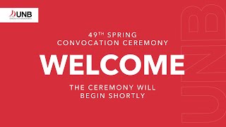 UNBs 49th Spring Convocation [upl. by Llertnek]