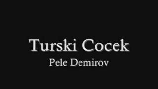 Turski Cocek by Pele Demirov [upl. by Dryfoos]