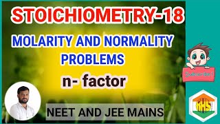 STOICHIOMETRY18  NORMALITY PROBLEMS [upl. by Abigale]