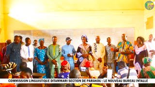 COMMISSION LINGUISTIQUE DITAMMARI SECTION PARAKOU  LE NOUVEAU BUREAU INSTALLÉ [upl. by Materse]