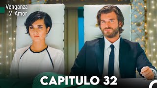 Venganza y Amor Capitulo 32  Doblado En Español [upl. by Enixam]