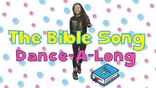 The Bible Song  DanceAlong with Lyrics  Kids Worship [upl. by Atsira]