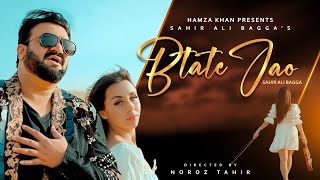 Batate Jao Extended Version  Sahir Ali Bagga  Hamza Khan  Vyral Tunes [upl. by Nimar]