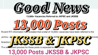 13000 Posts Referred to JKSSB amp JKPSC [upl. by Assiled]