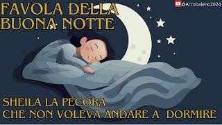 Favola della buona notte favoleperbambini buonanotte youtubekids [upl. by Dean]