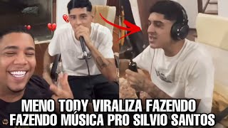 MENO TODY viraliza fazendo musica pro SILVIO SANTOS com BORGES [upl. by Angell]