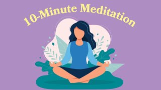 10Minute Meditation For Beginners [upl. by Savell]